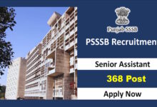 PSSSB Recruitment 2025 – Apply Online for 368 Senior Assistant & Other Vacancies